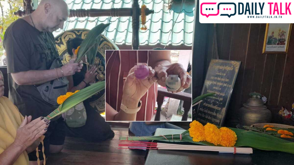 เลขเด็ด หนุ่มต่างชาติ ก็มาขอโชคลาภพ่อปู่ศรีสุทโธ พร้อมแฟนสาว